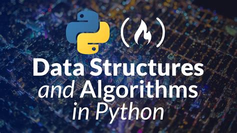  Data Structures and Algorithms in Python:  Unlocking Algorithmic Efficiency Through Elegant Code