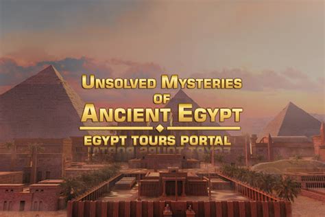  Quest for the Lost City: A Journey Through Time and Sand – Unraveling Ancient Mysteries and Unveiling Egypt’s Timeless Allure